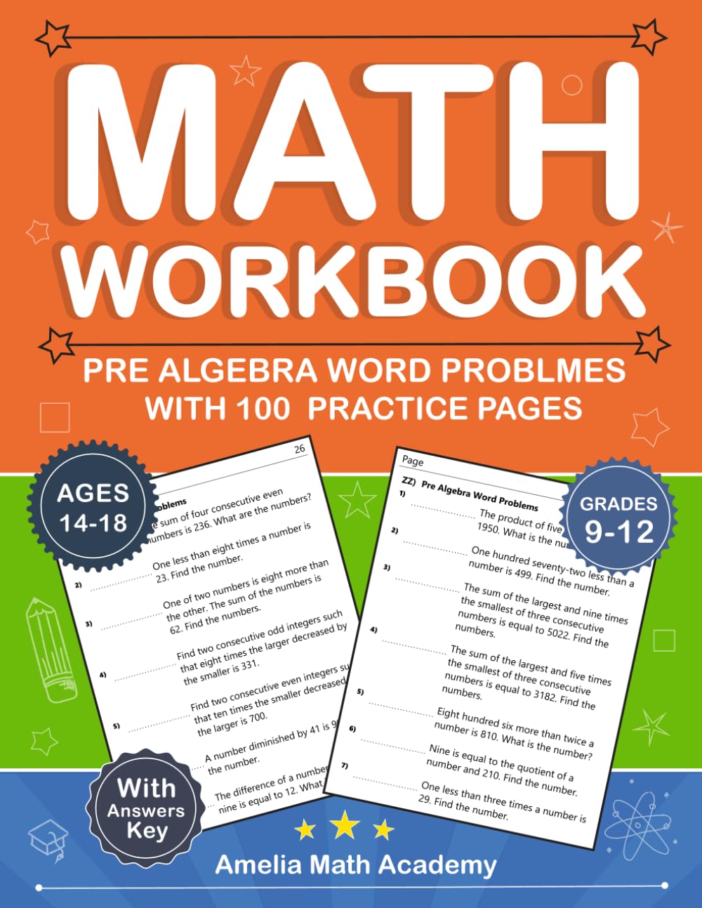 Pre Algebra Word Problems Workbook For Grades 9-12: Pre Algebra Word Problems Workbook For Kids Ages 14-18 With 100 Practice Pages With Answers | Pre ... Grades 9-12 | Math Homeschool For Grades 9-12