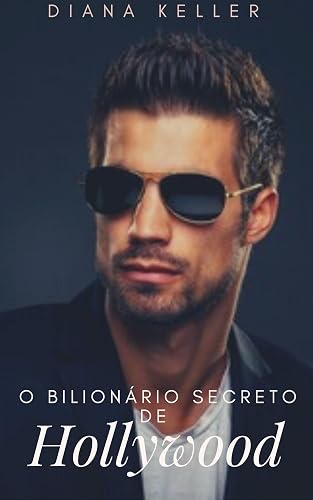 O Bilionário Secreto de Hollywood