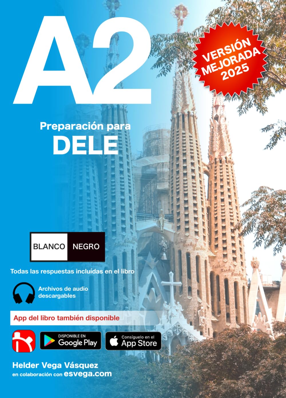 DELE A2 Preparación. Nueva versión DELE. BLANCO Y NEGRO: Audio descargable + Claves y transcripciones.