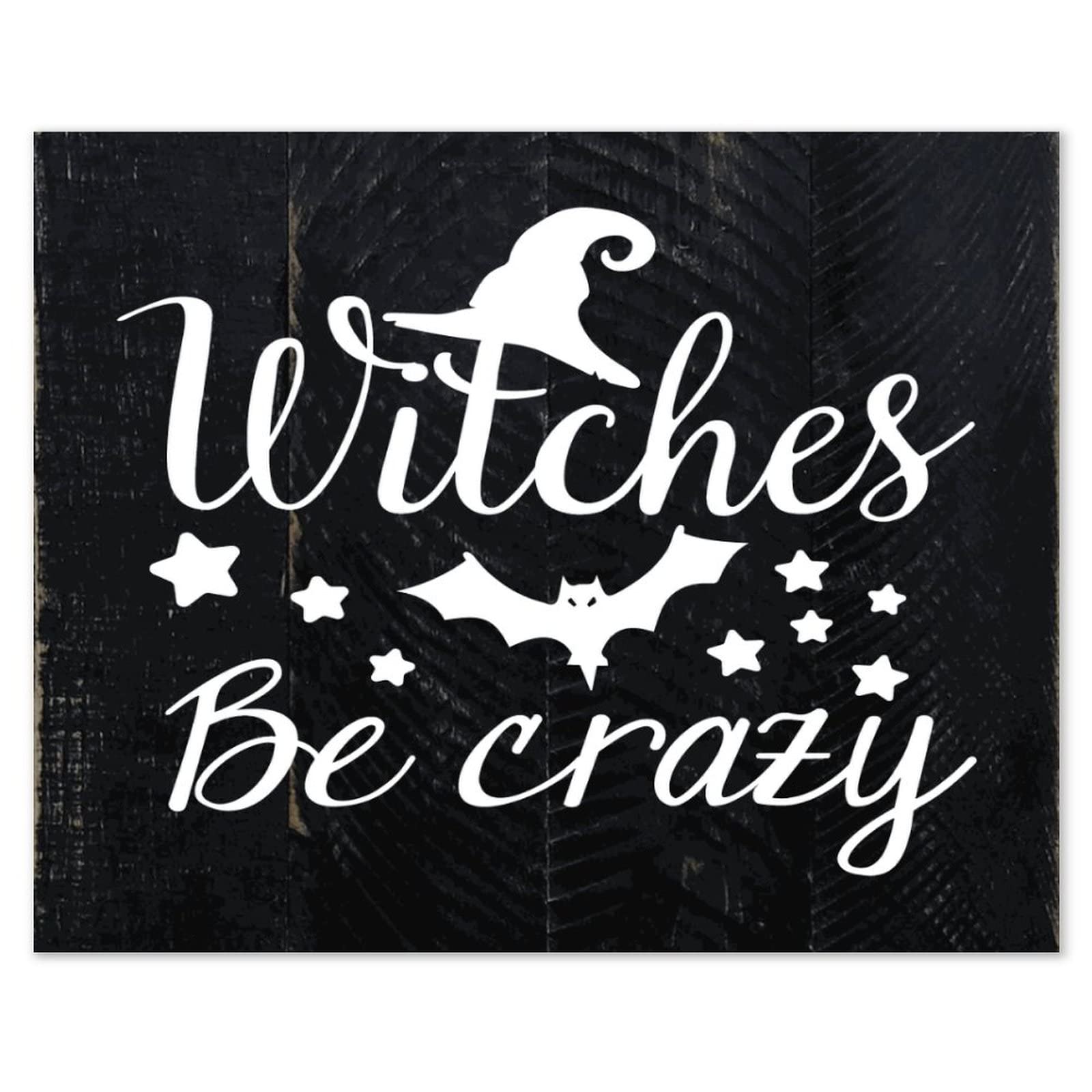 Plaque en bois Witches Be Crazy Positive pour une décoration d'intérieur joyeuse