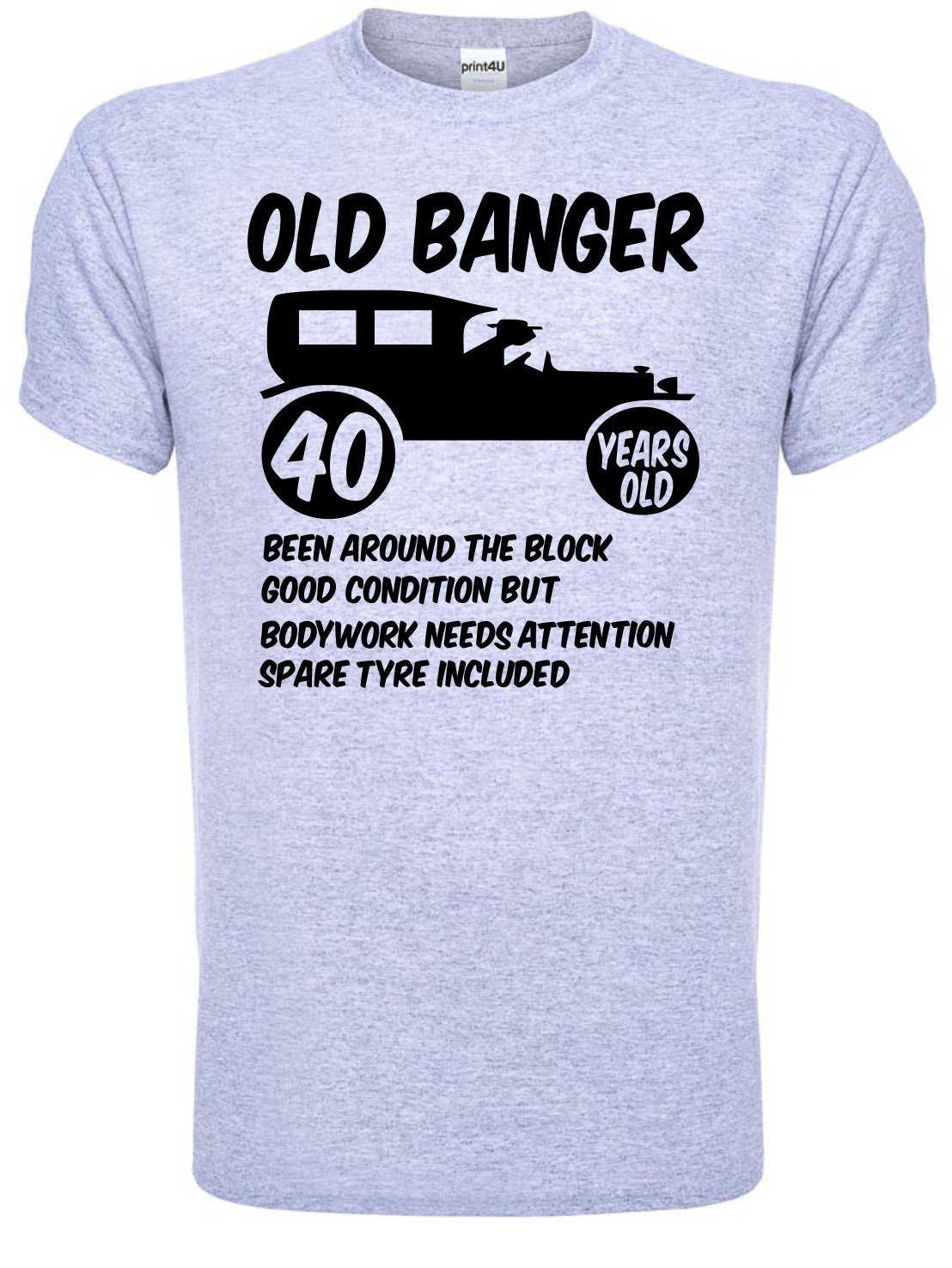 Print4u Men's Grey 40Th/Forty Age 40 Birthday T-Shirt Old Banger Unisex Medium