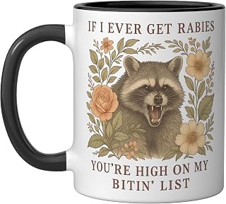 If I Ever Get Rabies You're High On My Biting List Raccoon Ceramic Mug, Black/White
