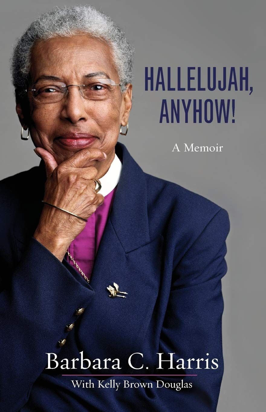 Hallelujah, Anyhow!: A Memoir