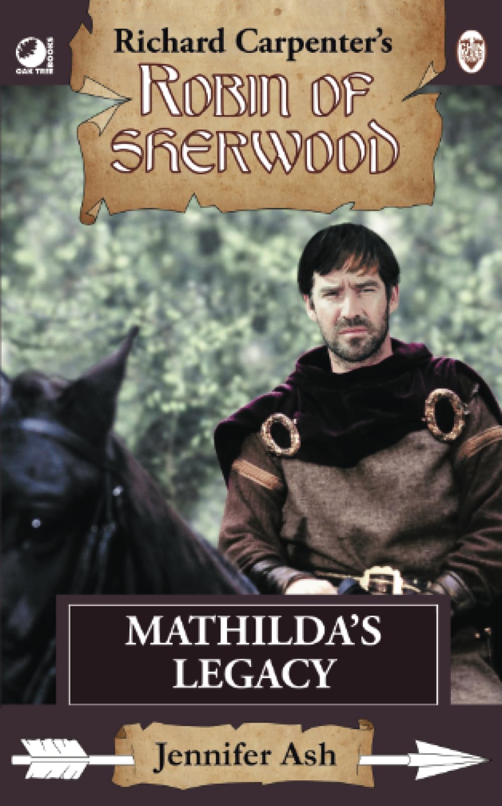 Mathilda's Legacy: from Richard Carpenter's Robin of Sherwood