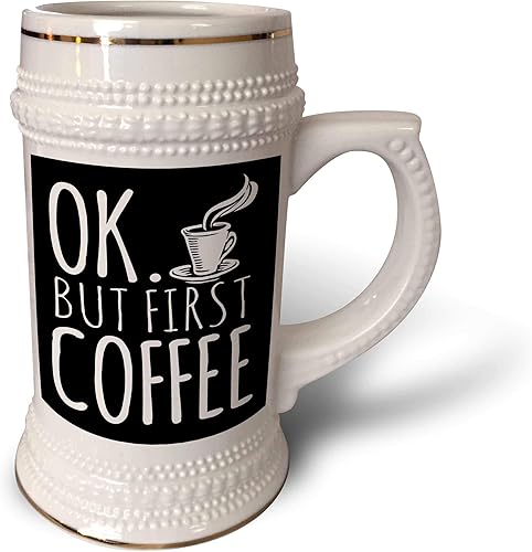 3dRose Taza de Stein, 10.5 x 4.5 pulgadas, Okay But First Coffee