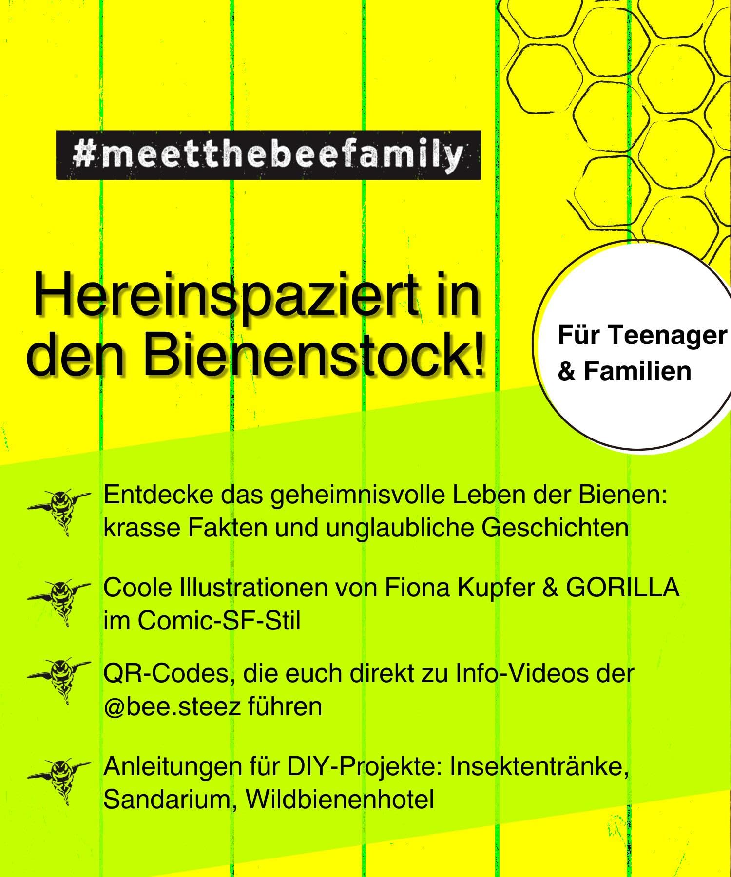 Quentins Welt der Bienen. #meetthebeefamily - Beesteez: Naturschutz mit Spaß! So krass lebt ein Bienenvolk: Erstaunliches über Wildbienen & Honigbienen plus Tipps, wie wir Bienen helfen können