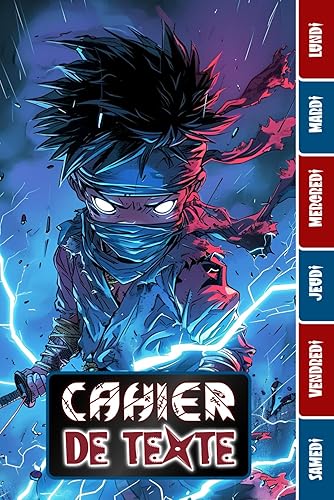 CAHIER DE TEXTE: Manga Ninja Japonais Anime Shonen Ninja Samouraï Combat avec coloriages pour écoliers garcon fille en primaire cp ce1 ce2 cm1 cm2 ... pour une année scolaire réussie.