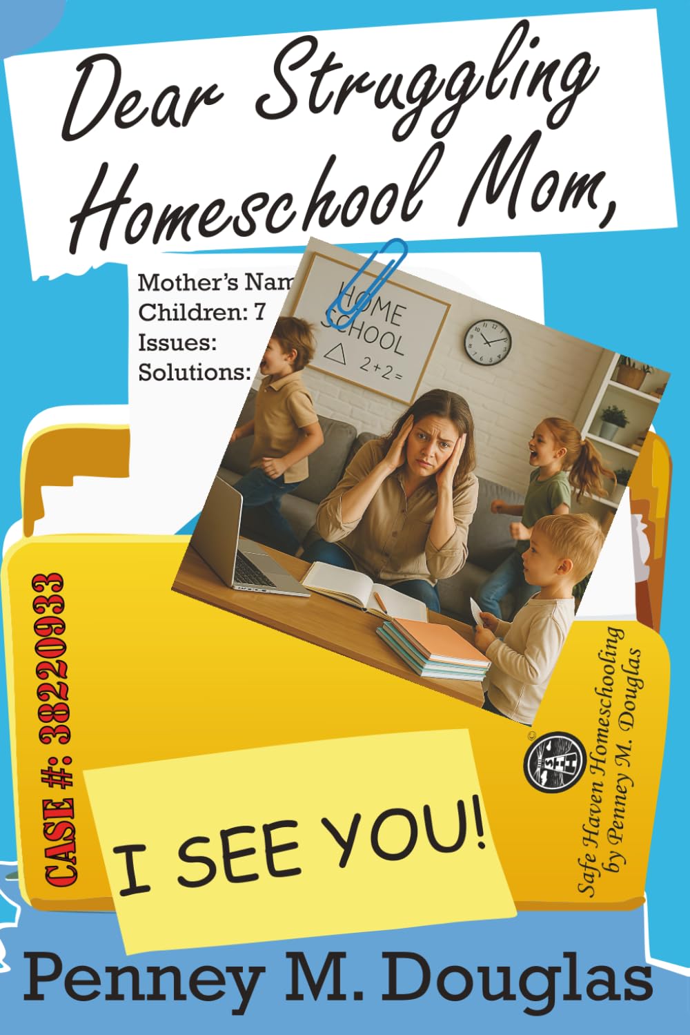 Dear Struggling Homeschool Mom, I See You!