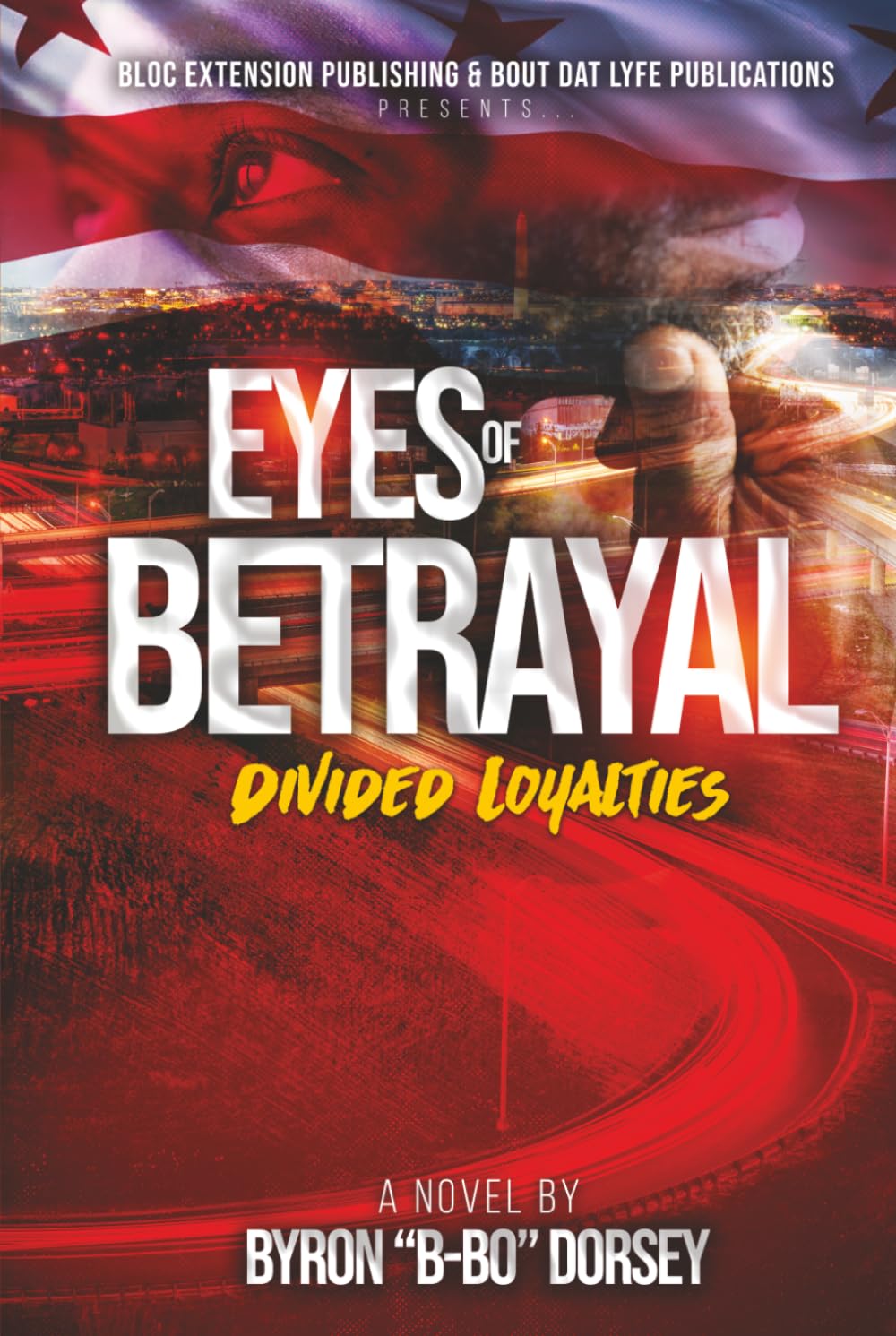 Eyes of Betrayal: Divided Loyalties