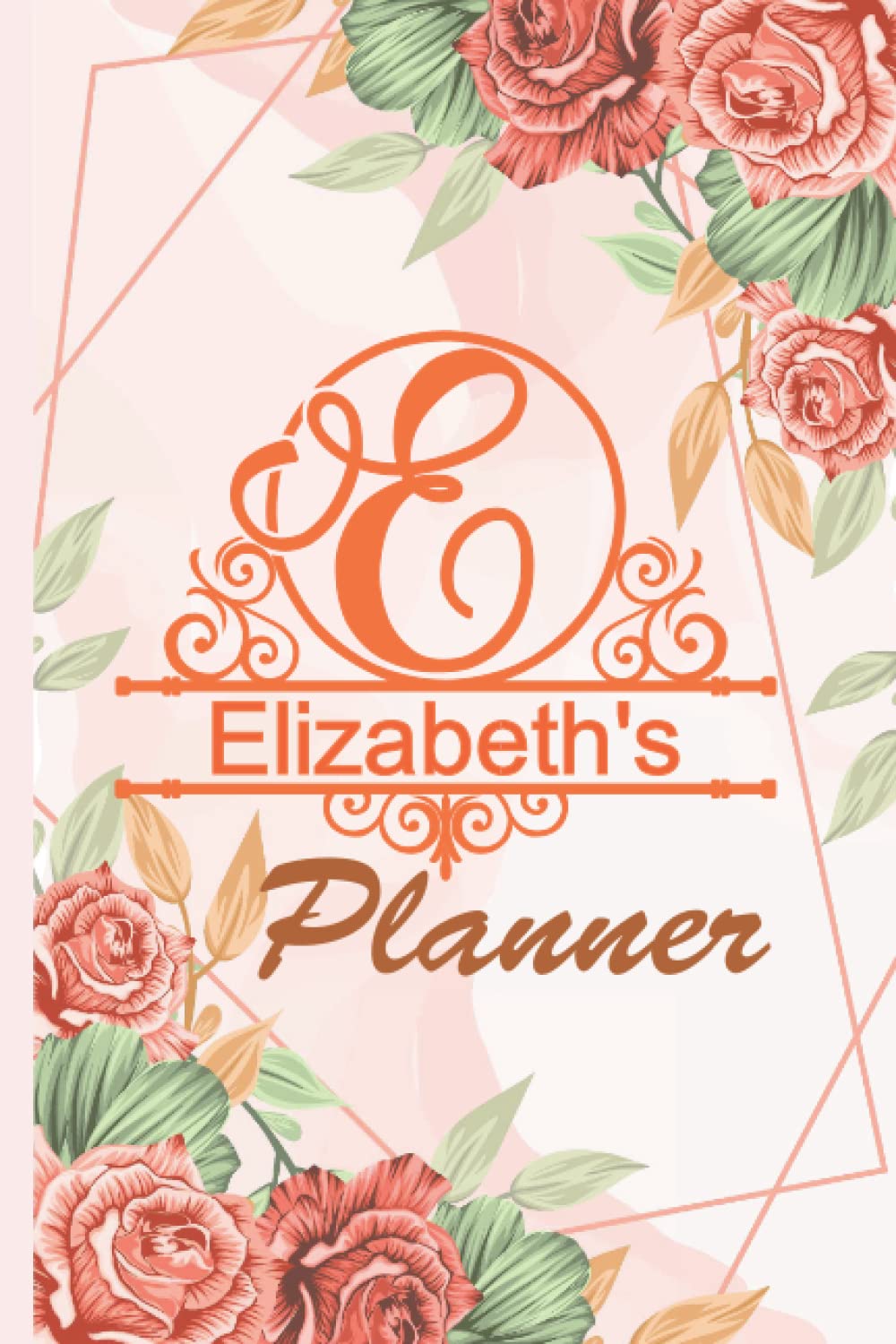 Elizabeth: Elizabeth Name Planner | Customized Notebook planner: Weekly & Monthly Planner With Notebook Journal | Calendar Dates | Password Log | ... Planner | Perfect Gift Idea For Elizabeth