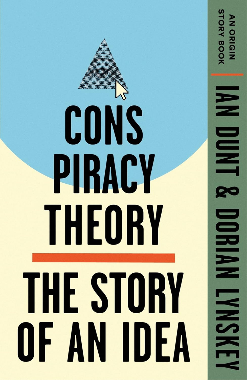 Conspiracy Theory The Story of an Idea (An Origin Story Book) Kindle Conspiracy Theory The Story of an Idea (An Origin Story Book) Kindle