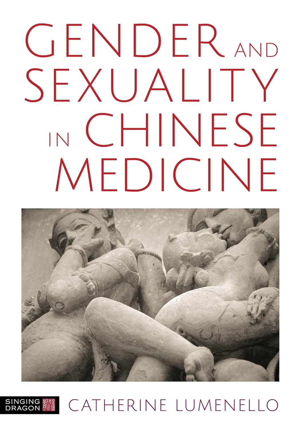 Gender and Sexuality in Chinese Medicine      Illustrated Edition, Kindle Edition
