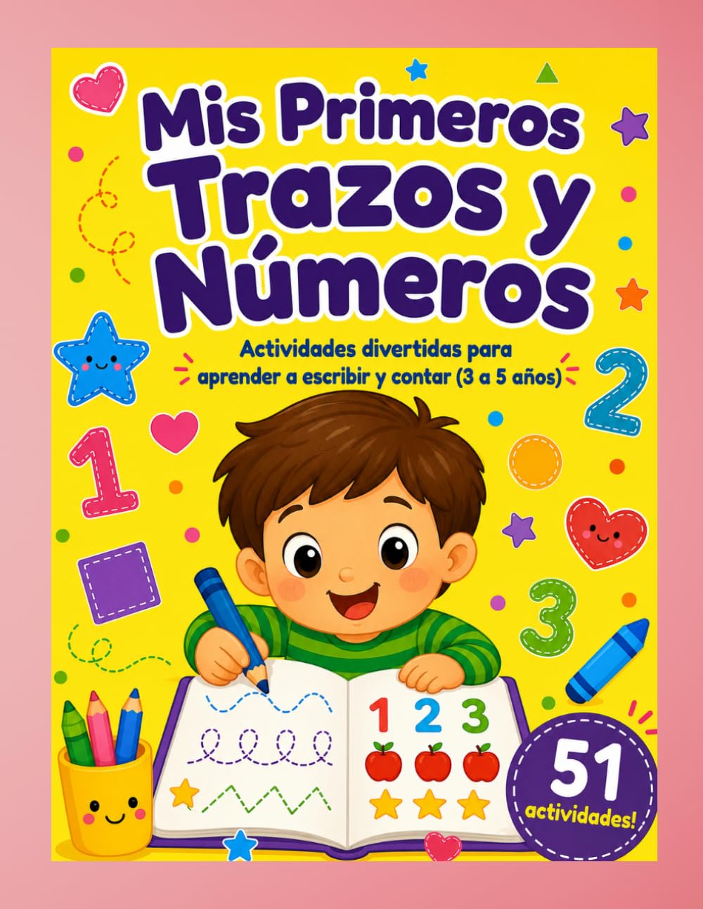 MIS PRIMEROS TRAZOS Y NÚMEROS (Colección Aprendizaje Divertido)