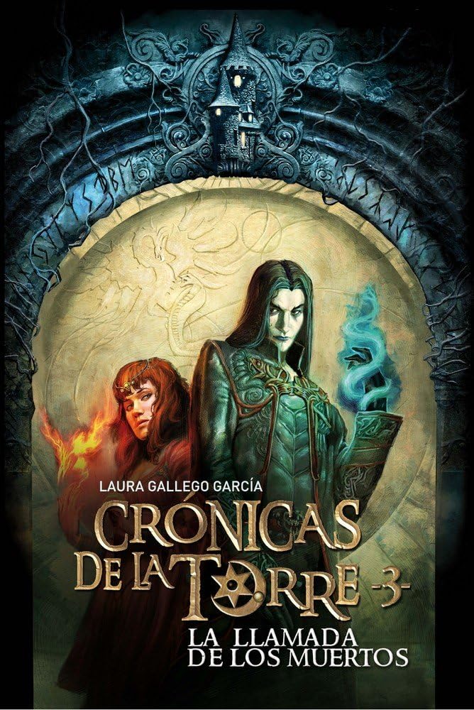 Cronicas de la torre III. La llamada de los muertos: 3