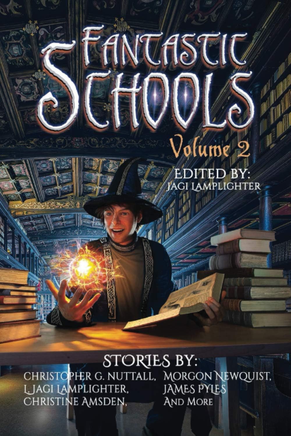 Fantastic Schools: Volume Two (Fantastic Schools Anthologies Book 2)