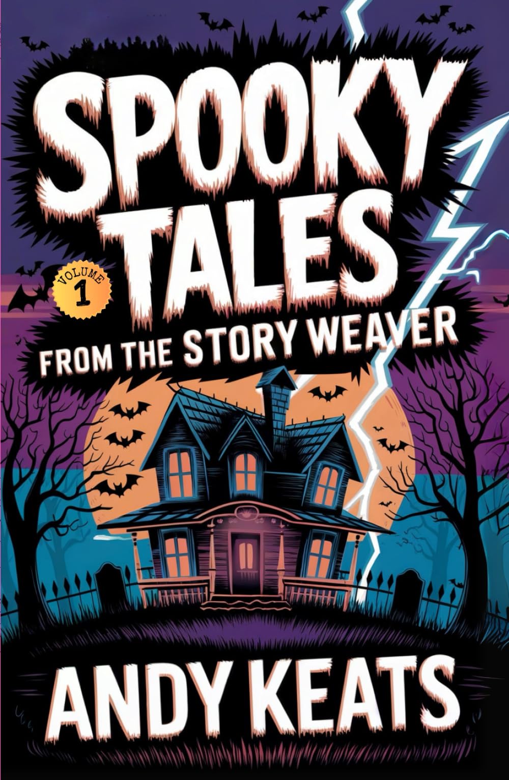 Spooky Tales from the Story Weaver: A Collection of Short Stories for Kids 8-12