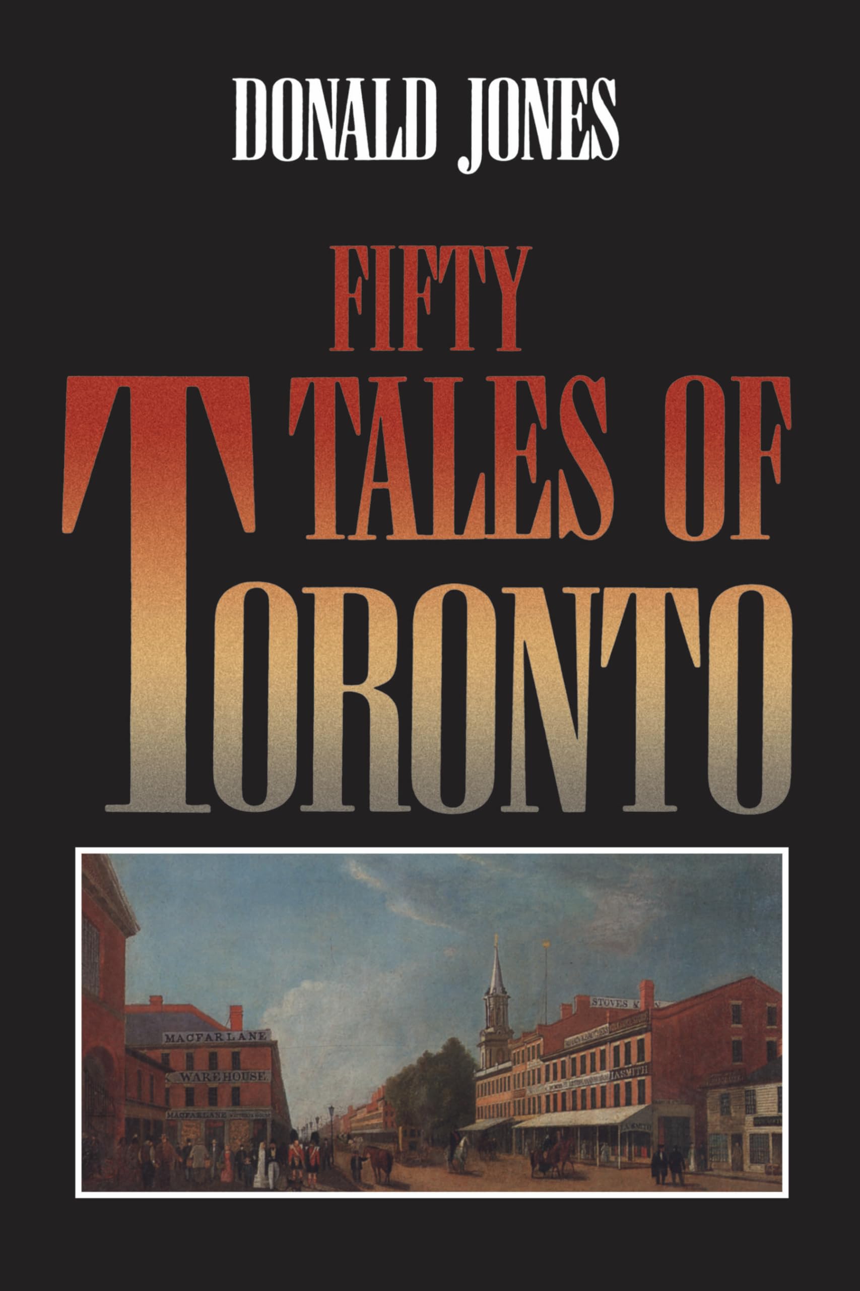 Fifty Tales of Toronto (Heritage)