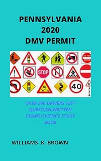 PENNSYLVANIA 2020 DMV PERMIT: Over 200 Drivers Test Questions, Written Exams/License Study Book