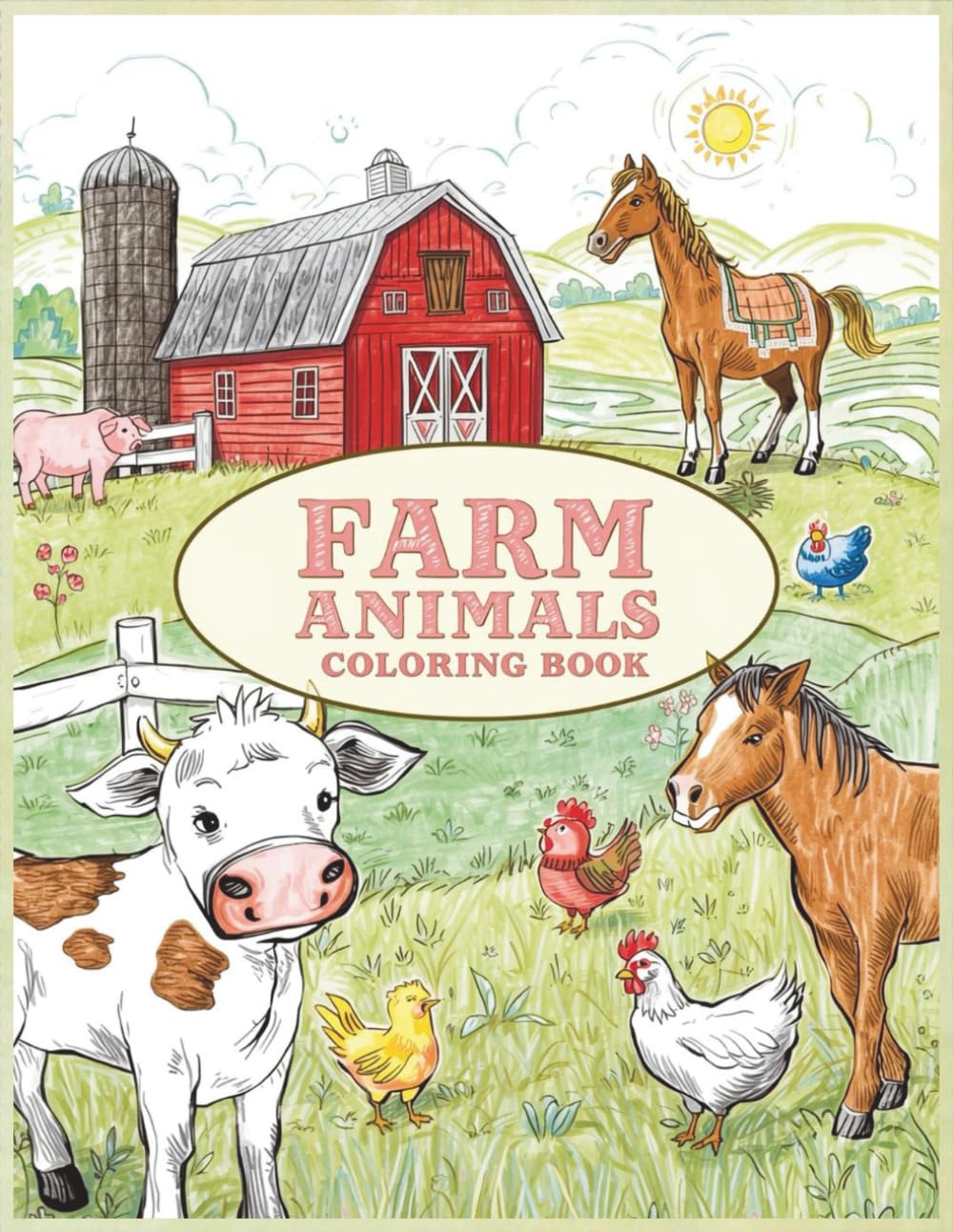 Farm Animals Coloring Book for Kids Ages 3-8: Fun and Educational Coloring Pages for Early Learning: Farm Adventure