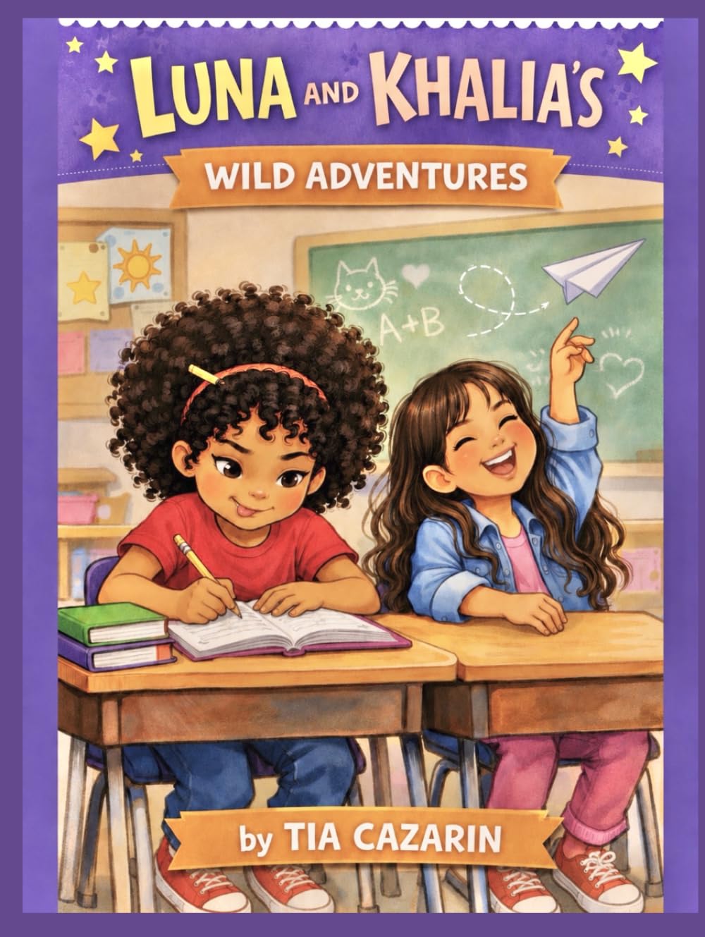 Luna and Khalia's Wild Adventures: Inspired by real-life sisterhood