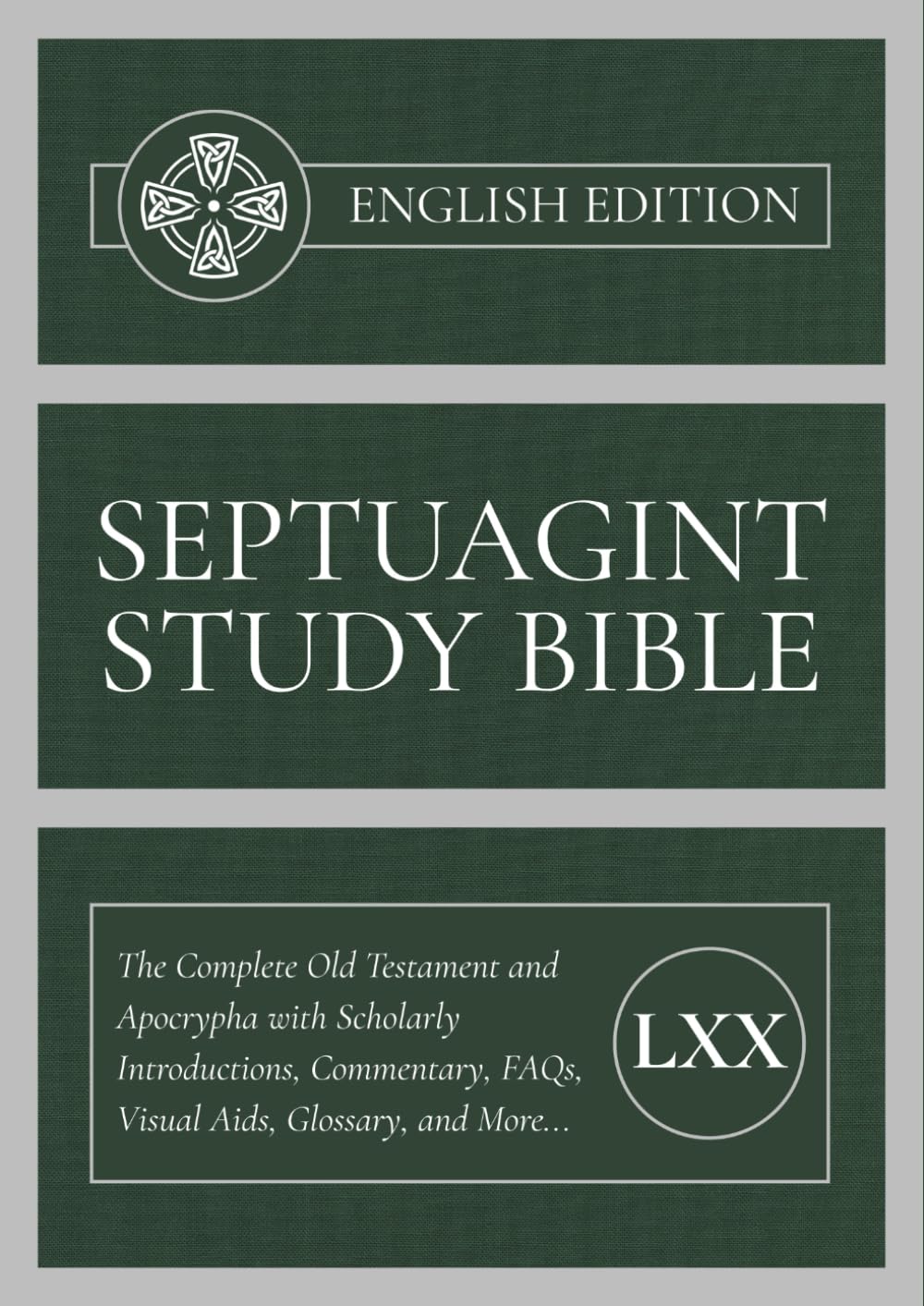 Septuagint Study Bible - English Edition: The Complete Old Testament and Apocrypha with Scholarly Introductions, Commentary, FAQs, Visual Aids, Glossary, and More...