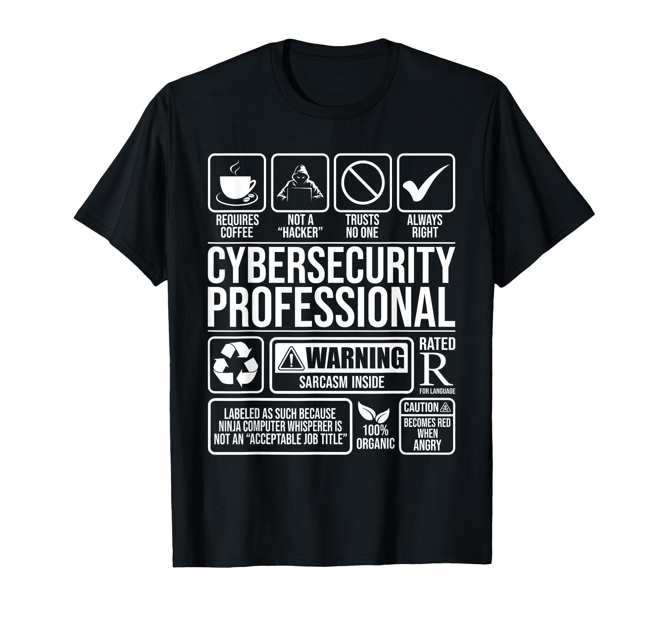Cybersecurity Professional - Hacker Certified Tech Security T-Shirt