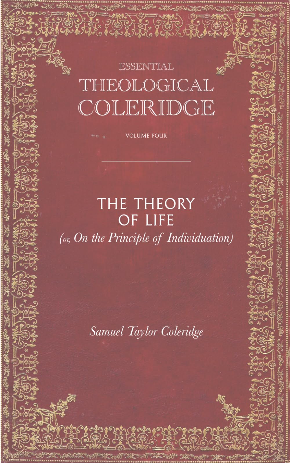 The Theory of Life: On the Principle of Individuation