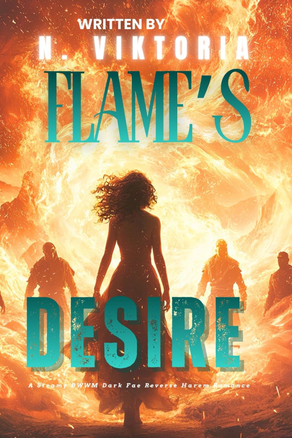 Flame’s Desire: A Steamy BWWM Interracial Multicultural Standalone Dark Fae Reverse Harem Paranormal Fantasy Romance (THORNS & THRONES)