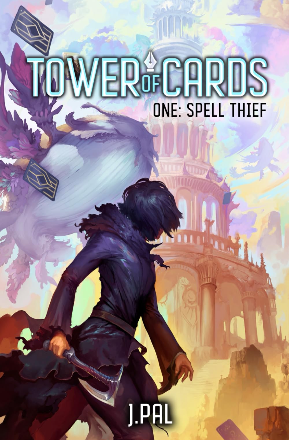 Spell Thief: A Deck Building Progression Fantasy: 1 (Tower of Cards)