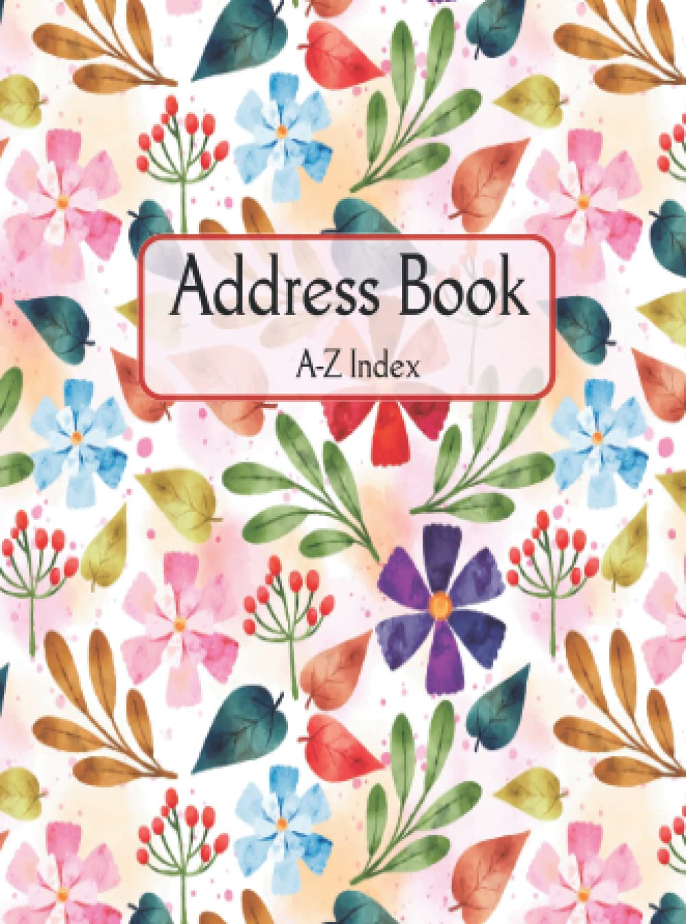 Address Book A6: Address Books with Alphabet Index Small A6 for All Your Contacts | A-Z address Book Small in index | Personal Contact Book Small tp ... addresses, phone numbers & emails - A6 Size