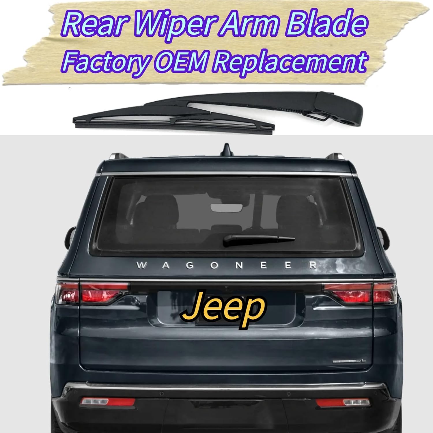 Rear Wiper Blade Arm Replacement for Jeep Wagoneer L 2025 2024 2023 - OEM Fit for Base Carbide Series II Series III Models - All-Season Rear Back Windshield Wiper Blade Set