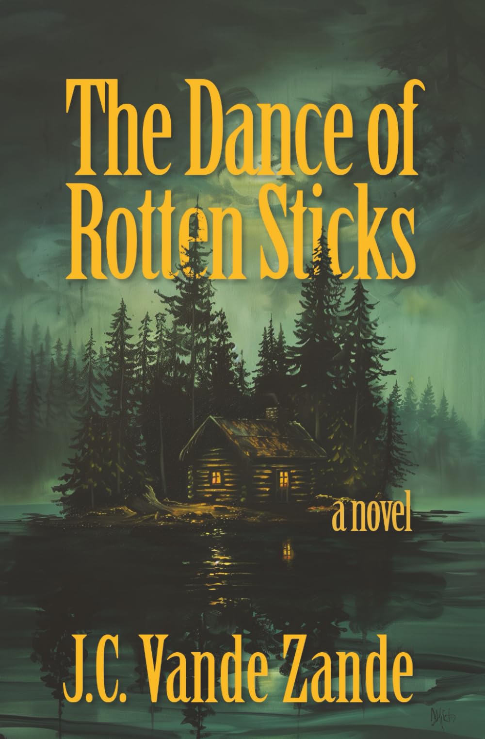 The Dance of Rotten Sticks (Orphan Island Horror Trilogy)
