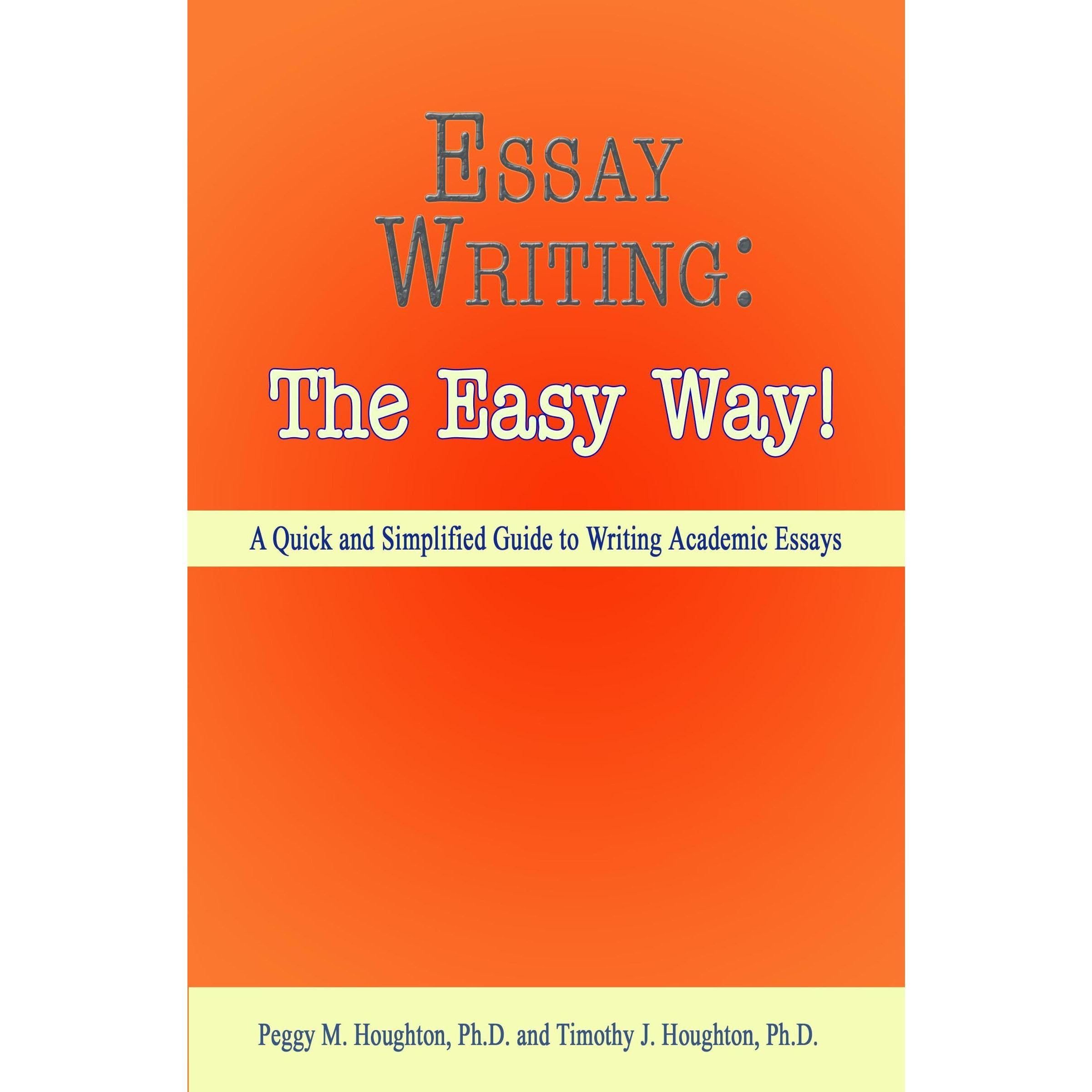 Essay Writing: The Easy Way!