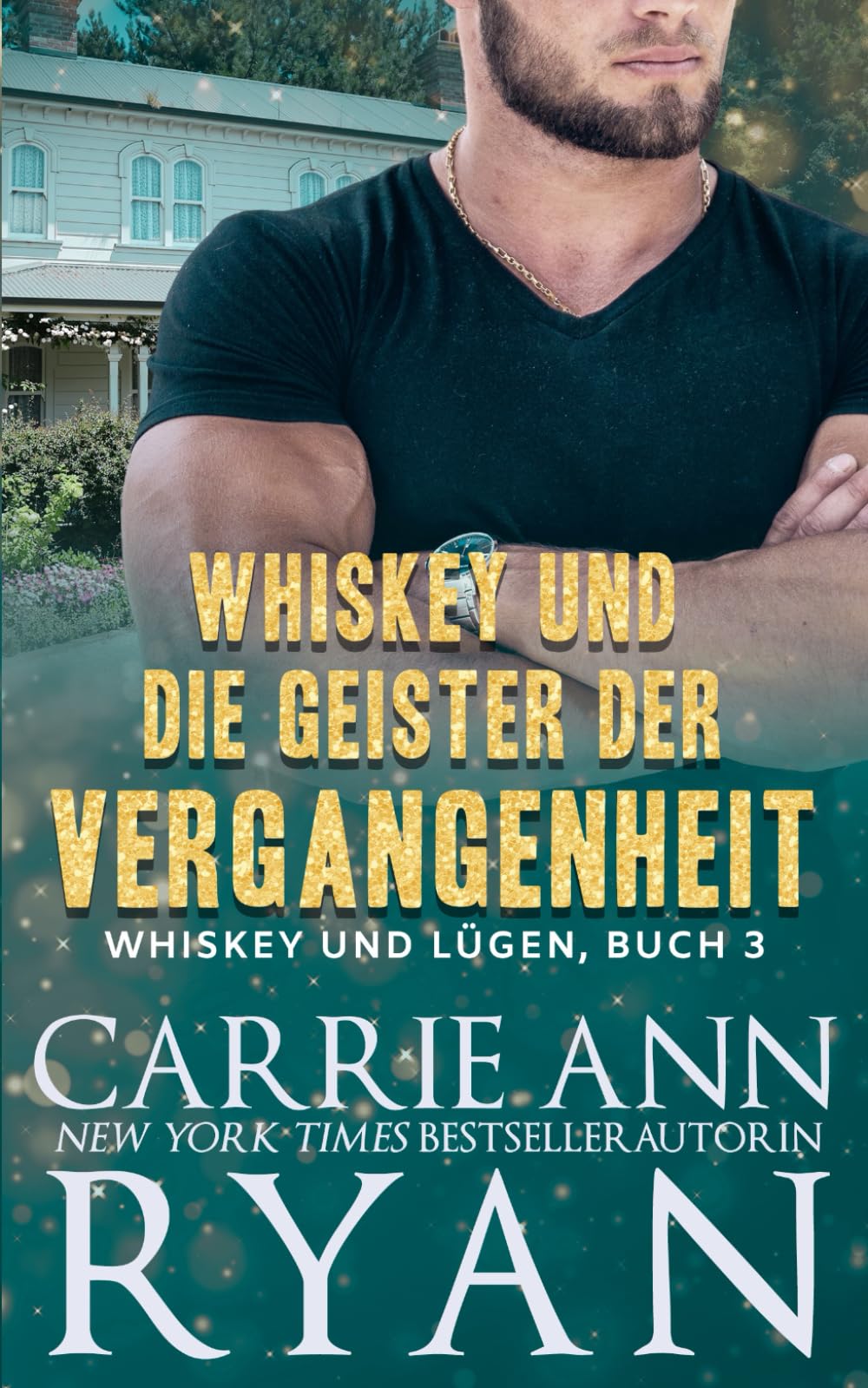 Whiskey und die Geister der Vergangenheit: 3 (Whiskey und Lügen)