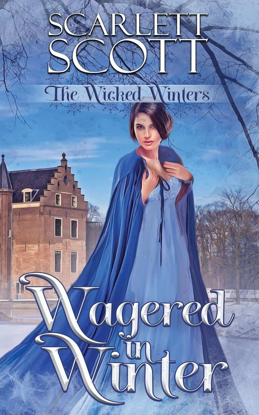 Wagered in Winter: 5 (The Wicked Winters)