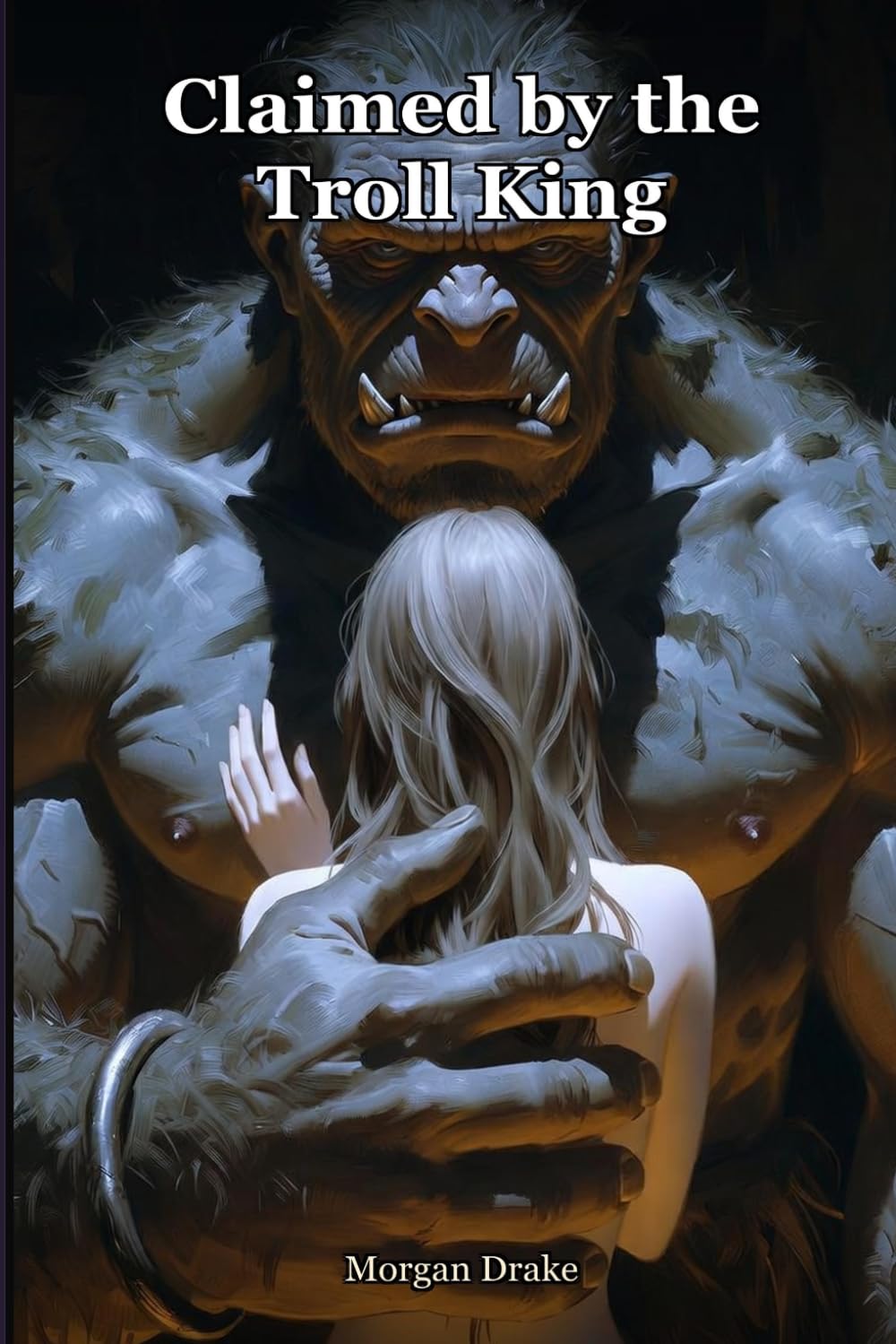 Claimed by the Troll King: She came to quarter the mountain's flawless stone. Then the stone opened its eyes. A Dark Troll King Monster Breeding Romance.: 5 (Bred By Monsters)