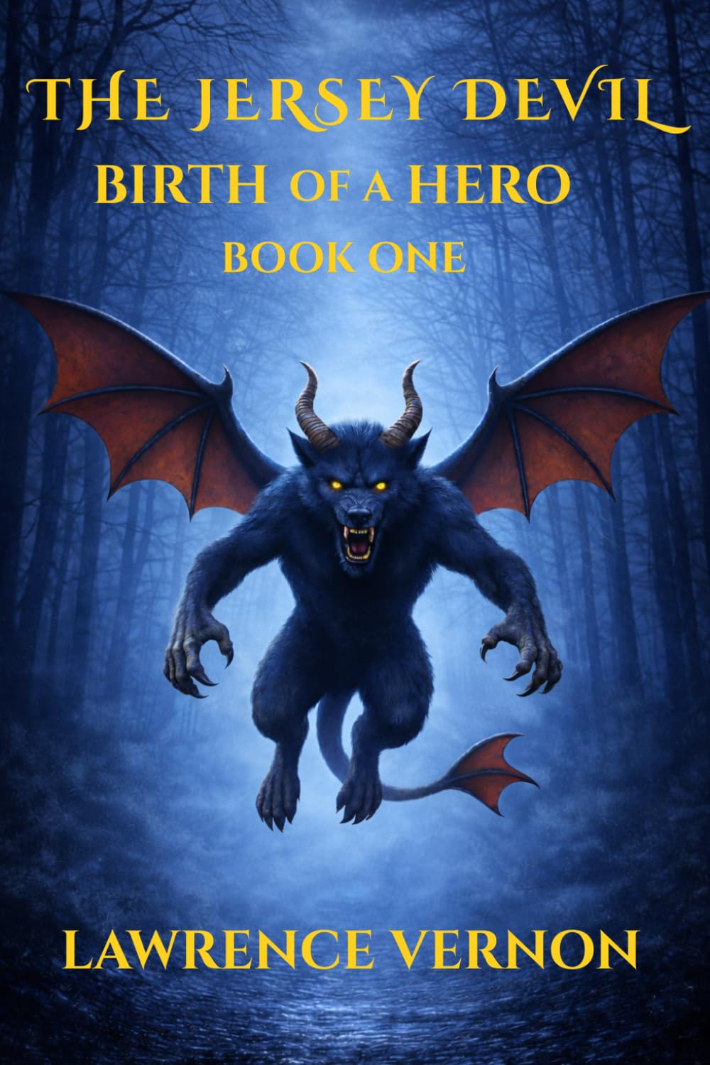 The Jersey Devil: Birth of a Hero: 1 (The Jersey Devil Saga)