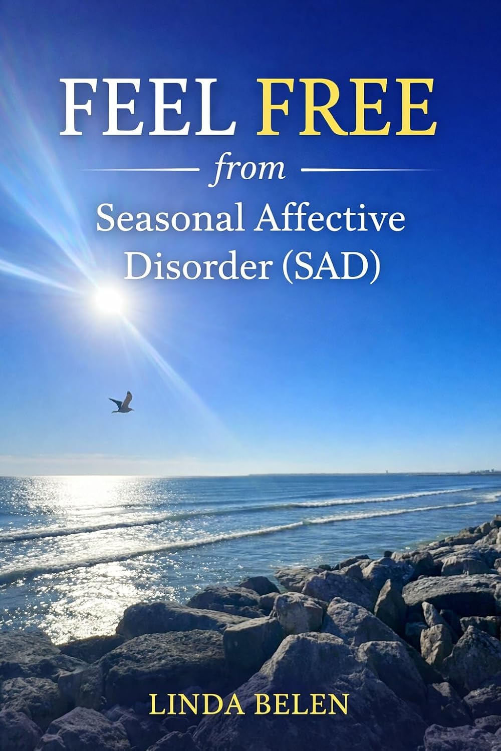 FEEL FREE FROM SEASONAL AFFECTIVE DISORDER (SAD)