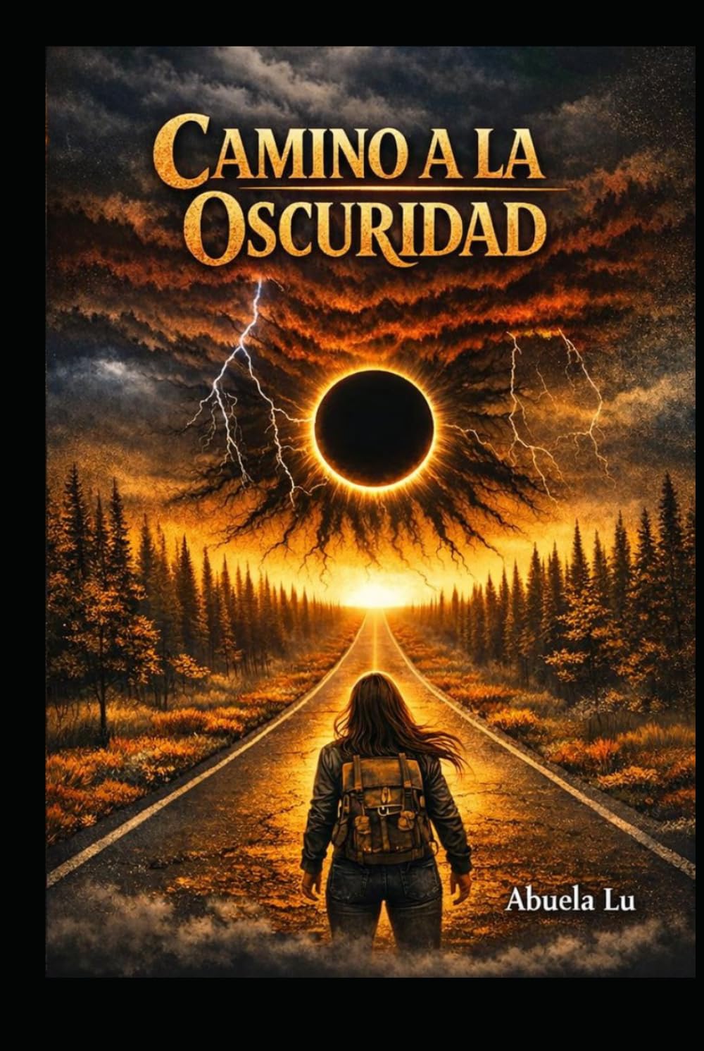 CAMINO A LA OSCURIDAD