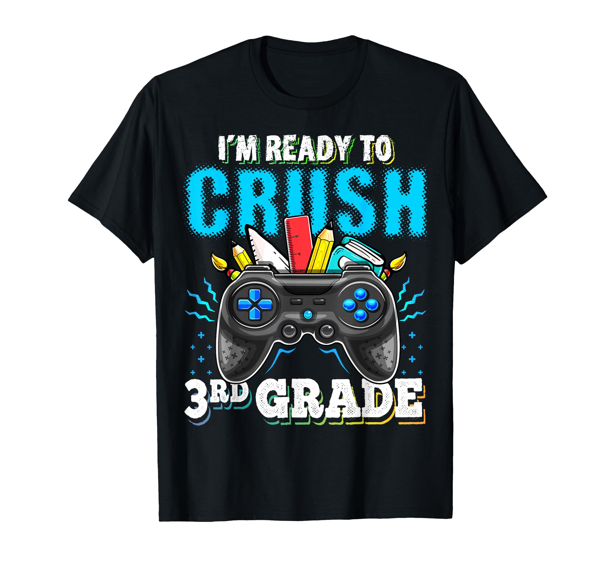 I'm Ready to Crush 3rd Grade Back to School Video Game Boys T-Shirt