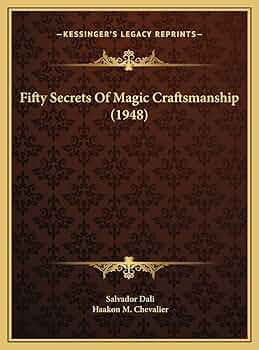 アート・デザイン・音楽 DALI   50 Secrets Magiques 50 Secrets of Magic Craftsmanship (Dover Fine Art, History