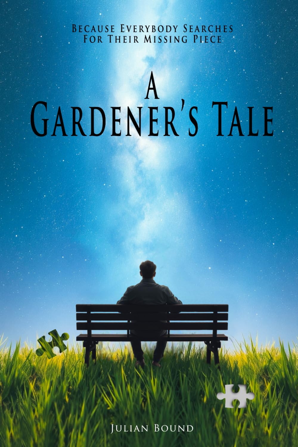A Gardener's Tale (Novels by Julian Bound)