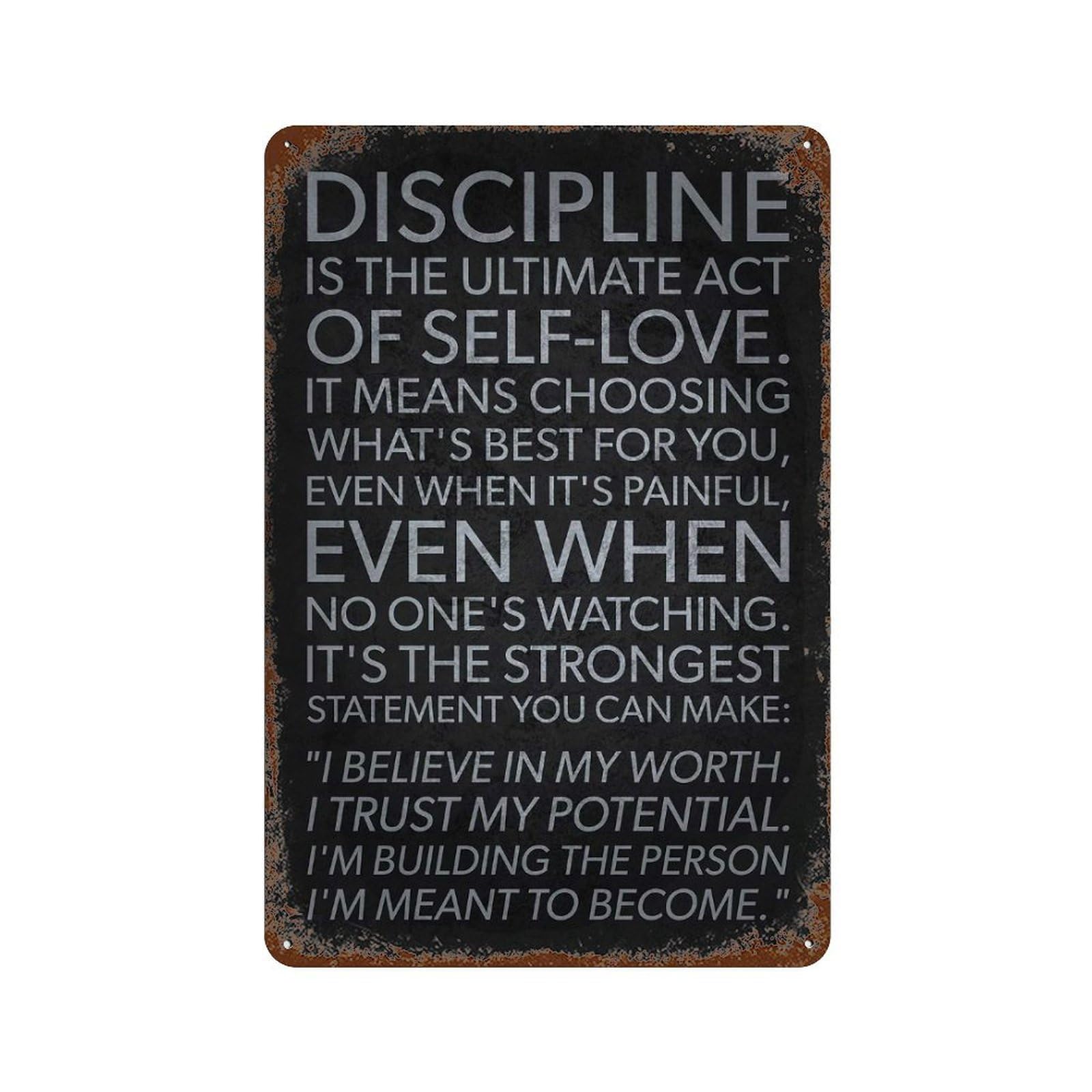 Rust Effect Discipline Self-Love Quote Rustic Tin Plaque 11.8"x7.9", Industrial Home Decor for Bistro, Counter And Cafe Decor