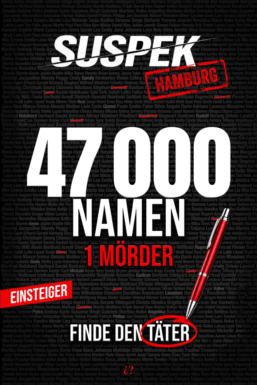 SUSPEK Hamburg – Wer ist der Mörder?: Mitmach-Krimi für Erwachsene, Murder Mystery Puzzle | 47.000 Verdächtige, 17 Hinweise, 1 Täter | Akte #04