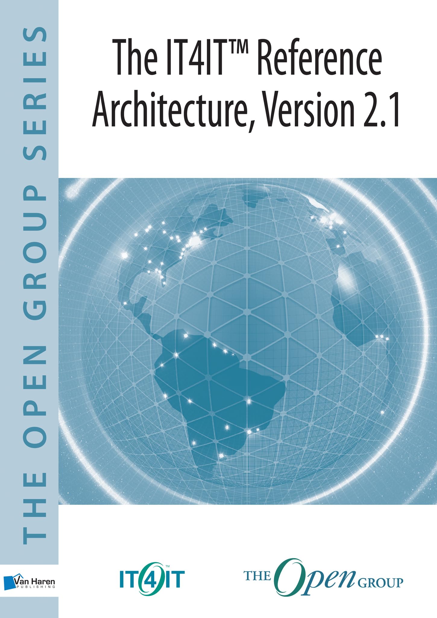 The IT4IT Reference Architecture, Version 2.1 - Free Tracked Delivery