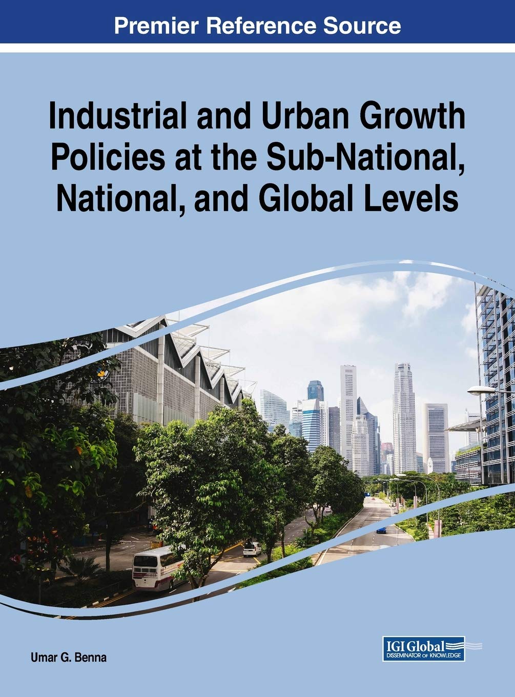 Industrial and Urban Growth Policies pour réussir la planification des territoires