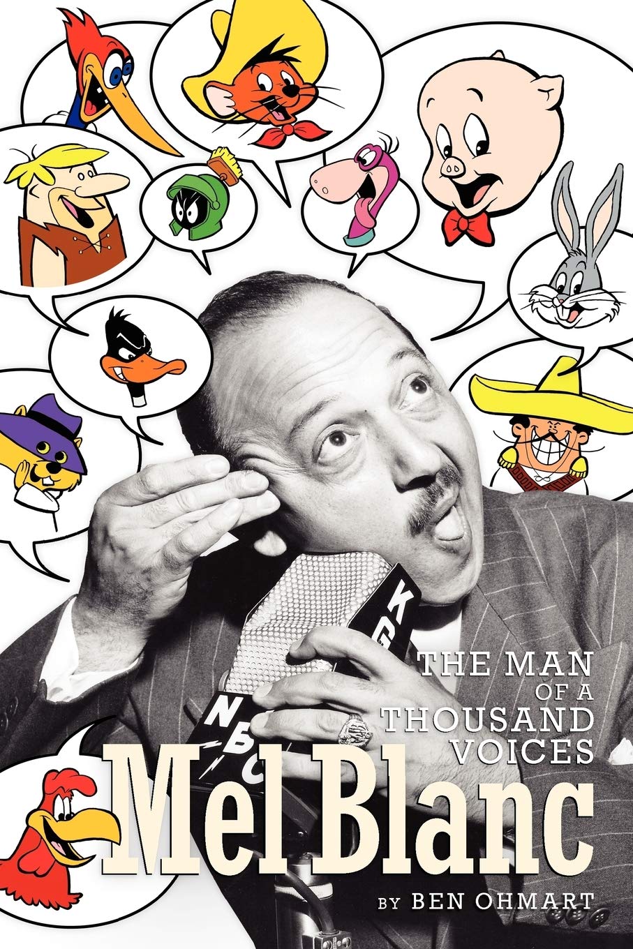 Mel Blanc: The Man of a Thousand Voices