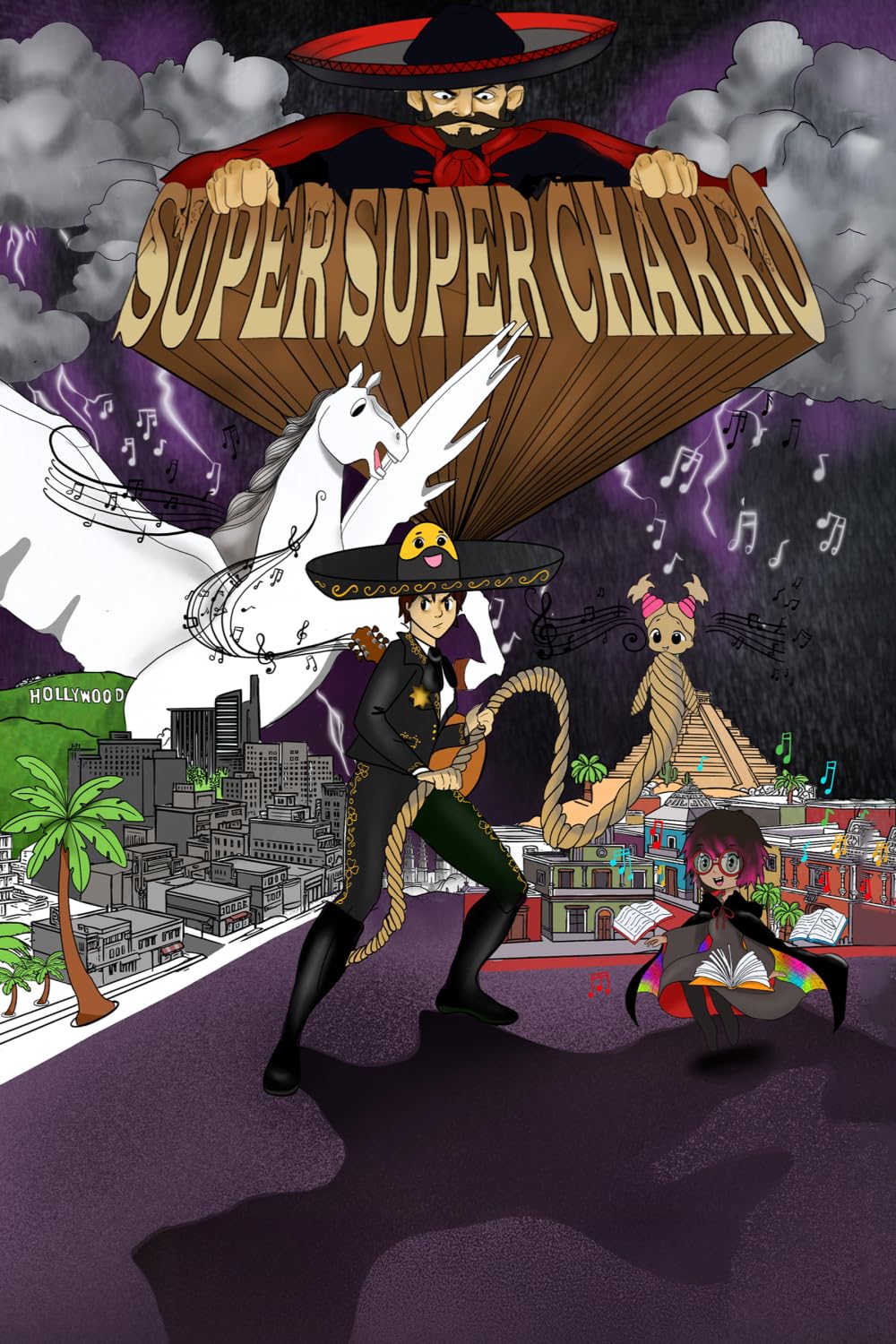 Super Super Charro: Second Edition