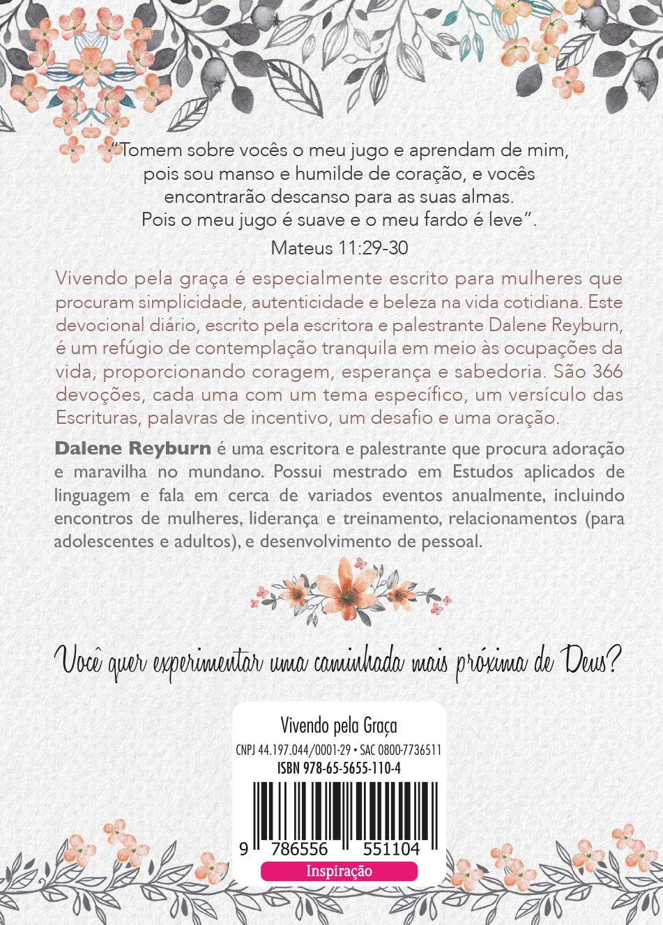 Ver todas as 2 imagens Vivendo pela Graça: 366 devoções, cada uma com um tema específico, o cuidado de Deus a cada dia.