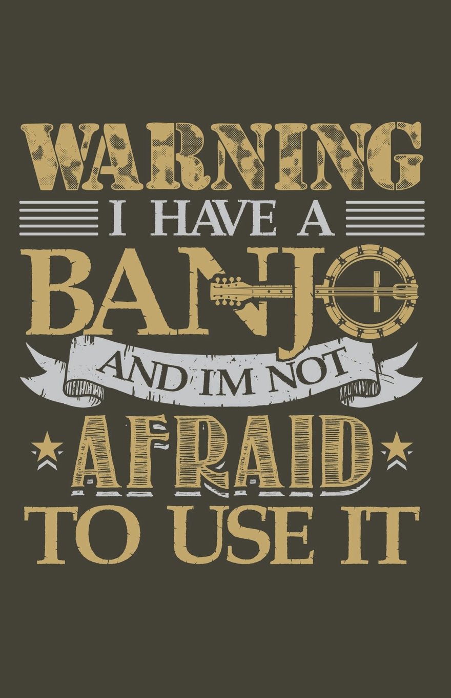 I Have A Banjo: Journal/Notebook - Lined Wide Rule 110 Pages White Paper Writing Journal
